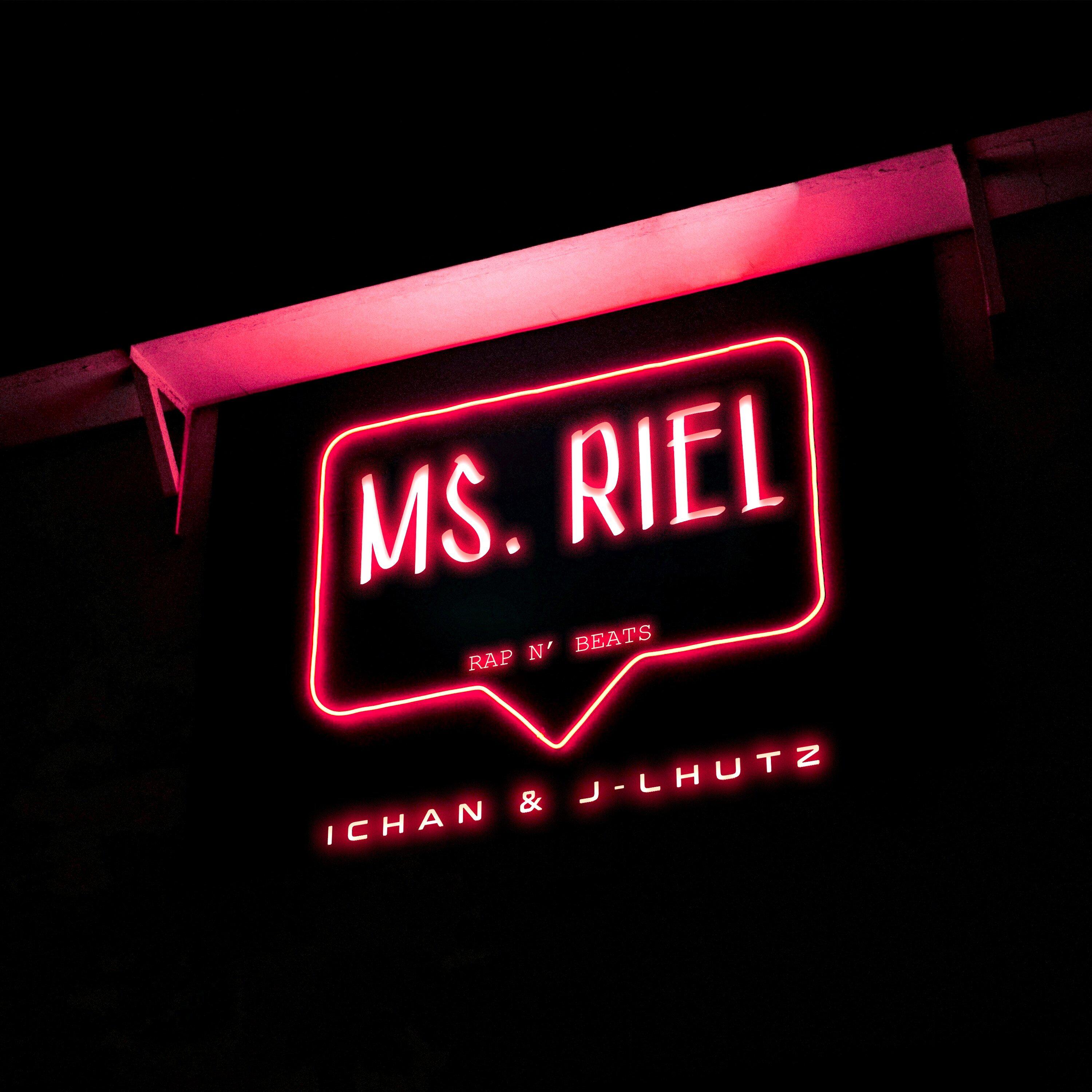 Ichan - Ms. Riel