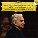 Schumann: Symphony No.4 In D Minor, Op.120 / Dvorak: Symphony No. 8 In G Major, Op. 88专辑