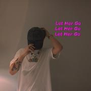 Let Her Go