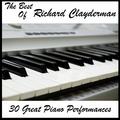 The Best of Richard Clayderman: 30 Great Piano Performances