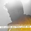 As Long As You Love Me (Audiobot Remix)