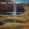 Eric Electric - Intelligence Promissed Directions