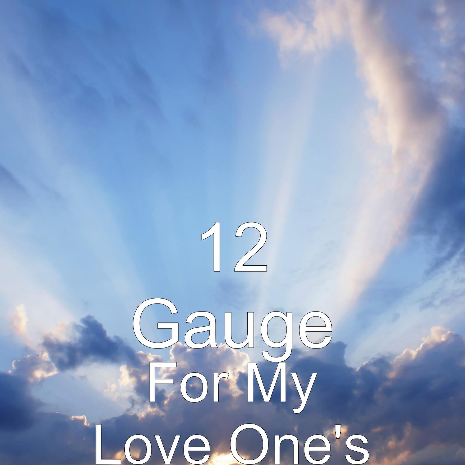 For My Love One's