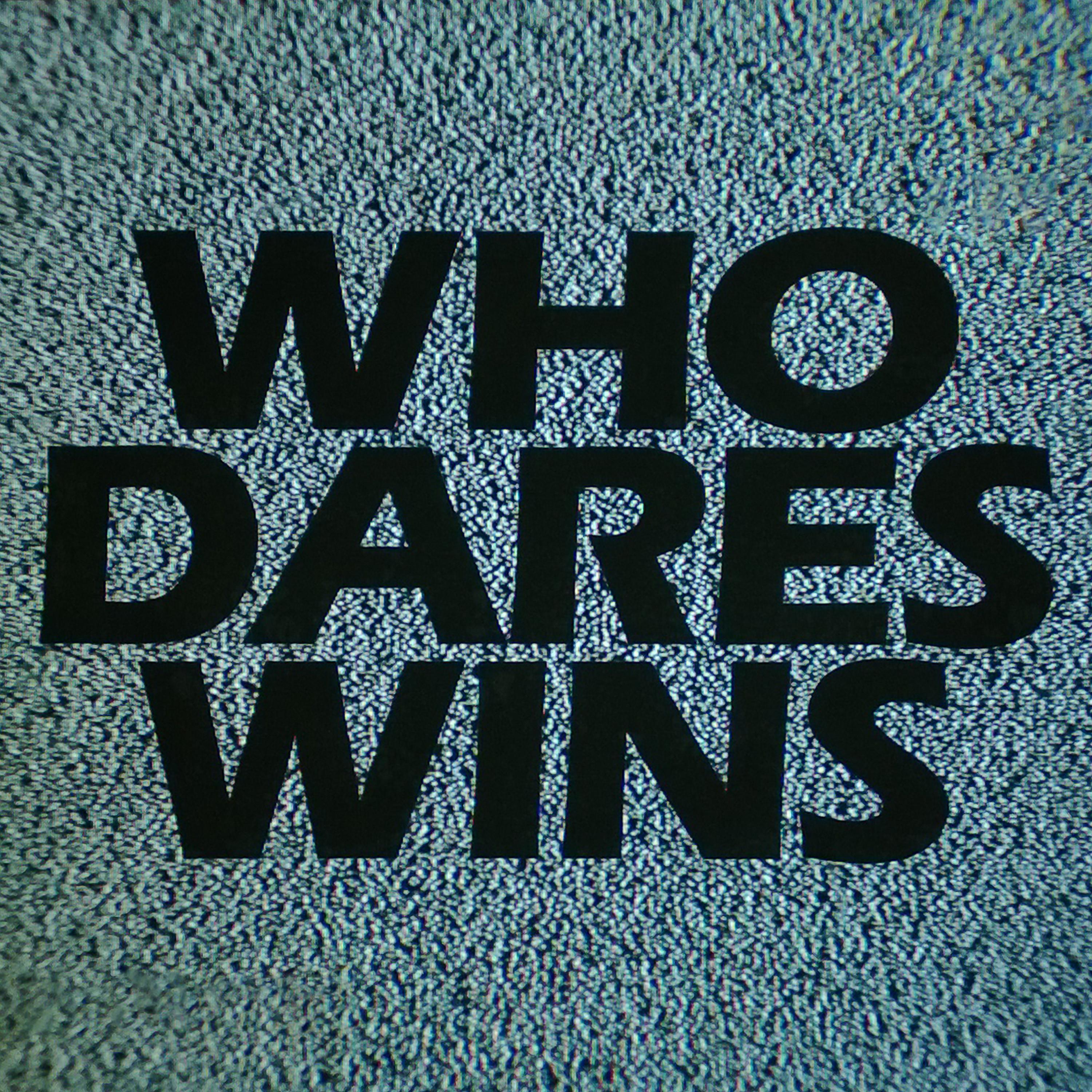 Who Dares Wins