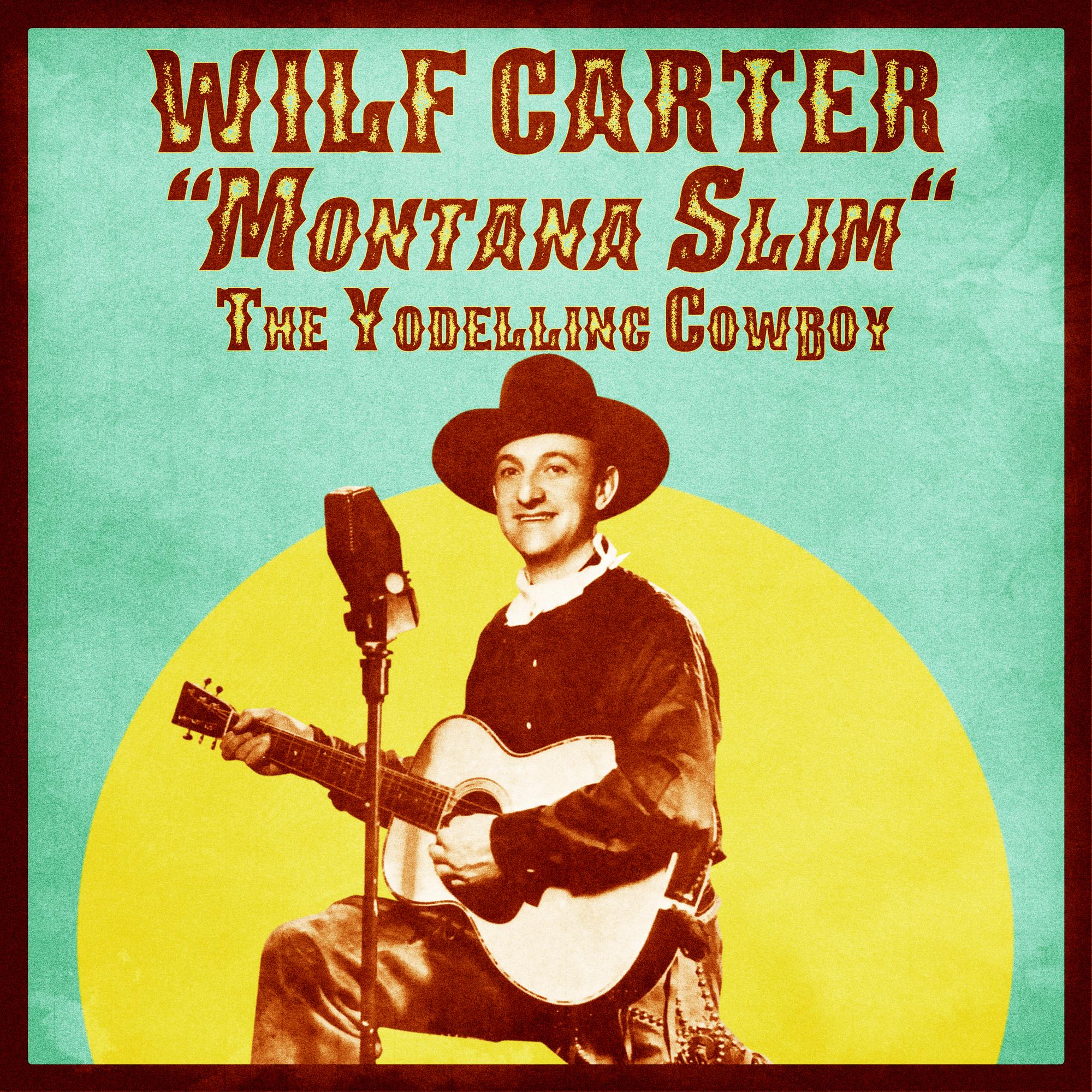 The Yodelling Cowboy (Remastered)