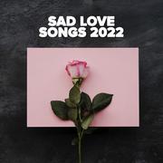Sad Love Songs 2022专辑