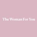 The Woman For You