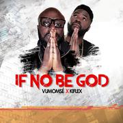 If No Be God