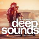 Deep Sounds The Very Best Of Deep House (Spring Edition)专辑