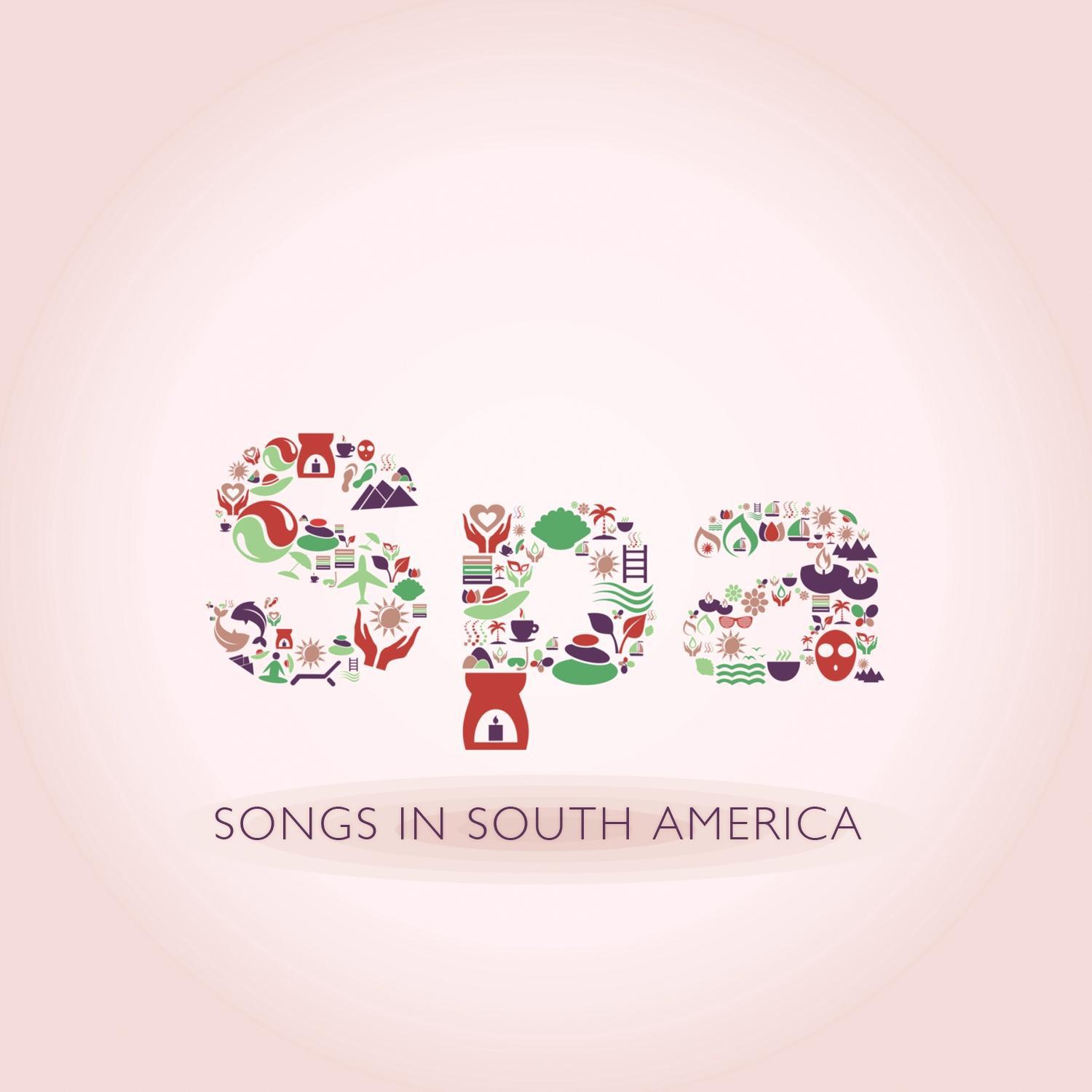 Spa Songs in South America专辑