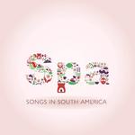 Spa Songs in South America专辑