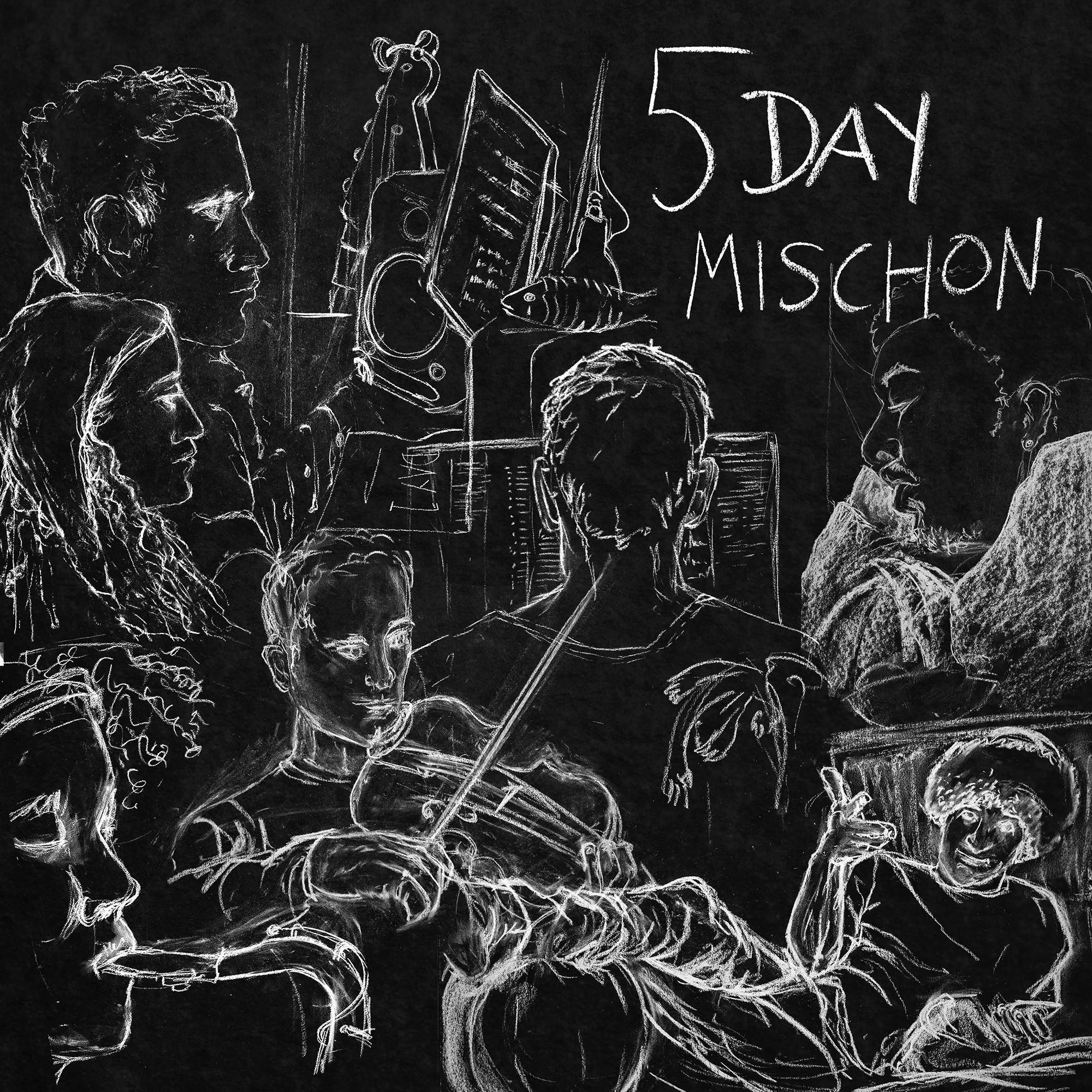 5 Day Mischon专辑