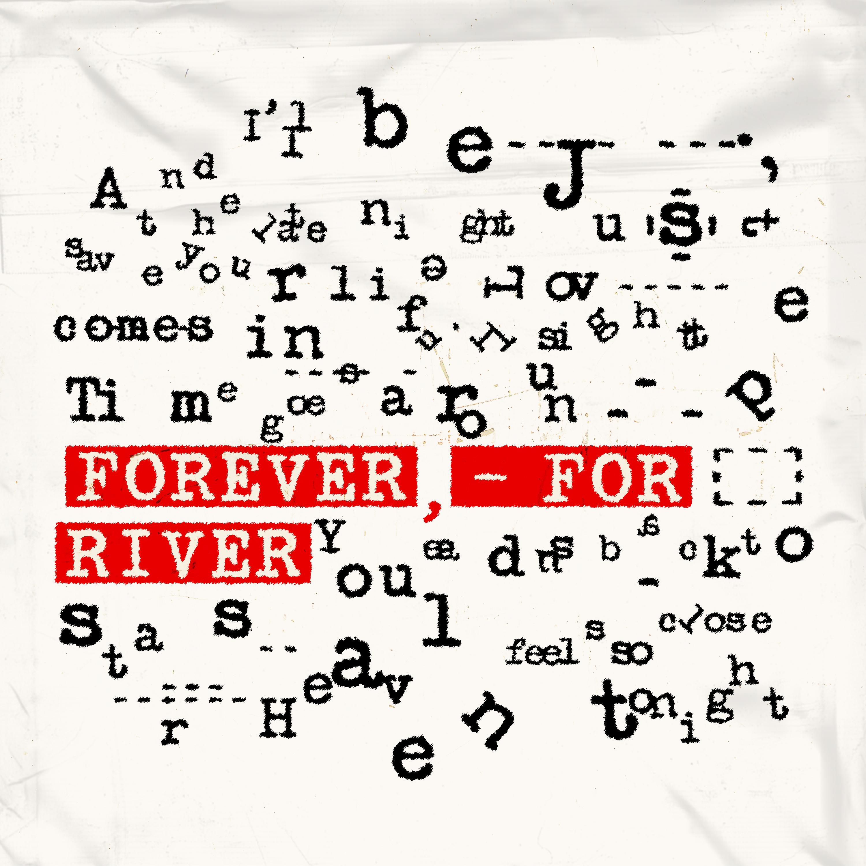 FOREVER FOR RIVER