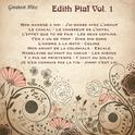 Greatest Hits: Edith Piaf Vol. 1专辑