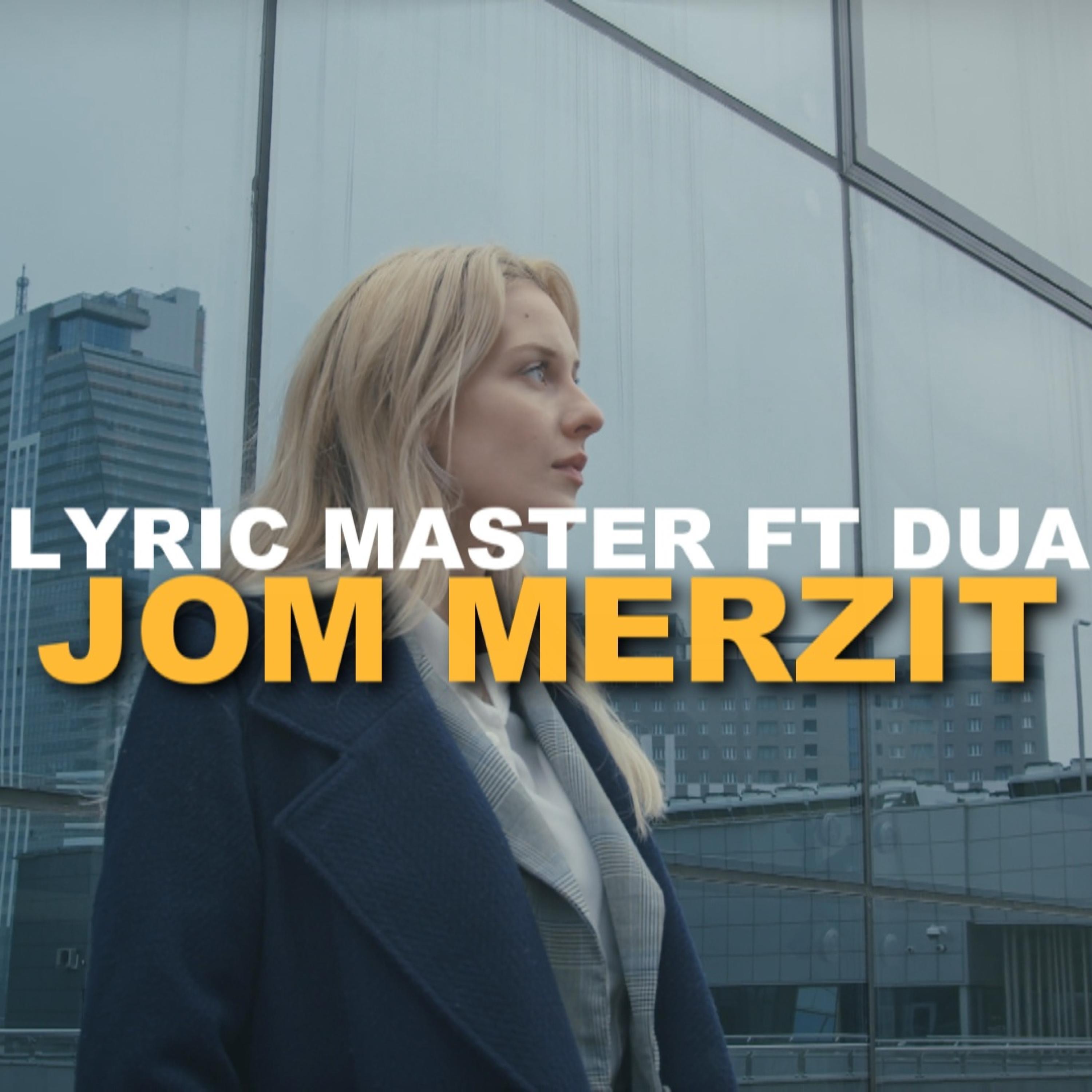 Jom merzit (feat. Dua)