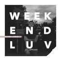 Weekend Luv专辑