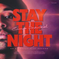 Stay The Night - EP