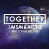 I am Sam - Together (feat. Sophia Brown) [Nick Arbor & Thomas Knight Remix]