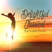 Delightful Classical Music to Lighten Your Day