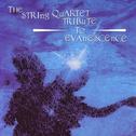 The String Quartet Tribute to Evanescence专辑