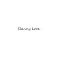 Skinny Love