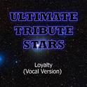 Birdman feat. Tyga & Lil Wayne - Loyalty (Vocal Version)专辑