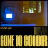 Gone to Color - Dissolved (feat. Martina Topley-Bird)