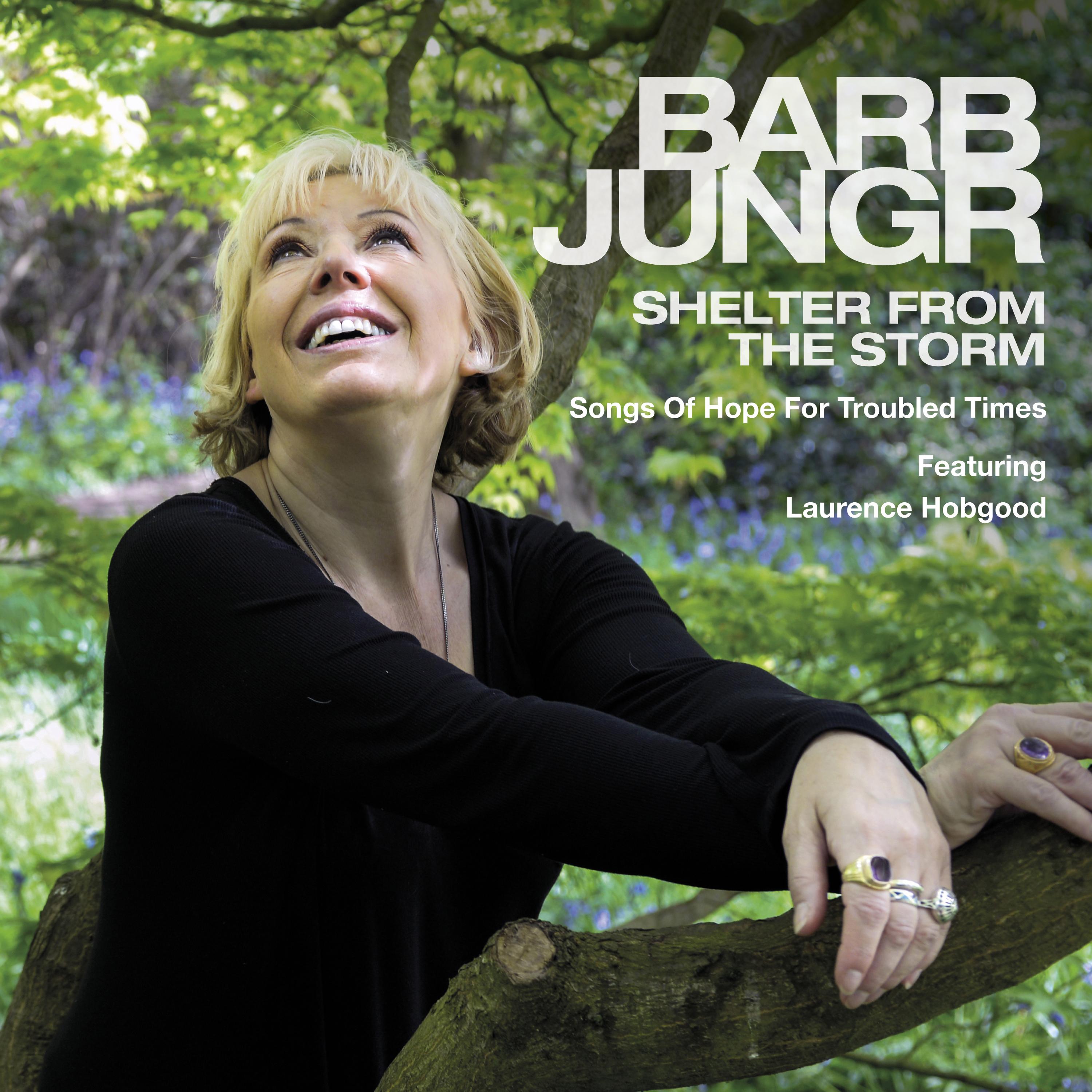 Shelter From the Storm: Songs of Hope for Troubled Times