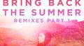 Bring Back The Summer专辑