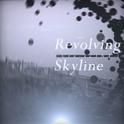 【PSERHOME 5th Background musiC】Revolving Skyline专辑