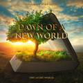 Dawn of a New World