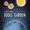 High Times - The Best of Fool's Garden