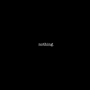 nothing.