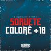MC Kal - Sorvete Colore +18