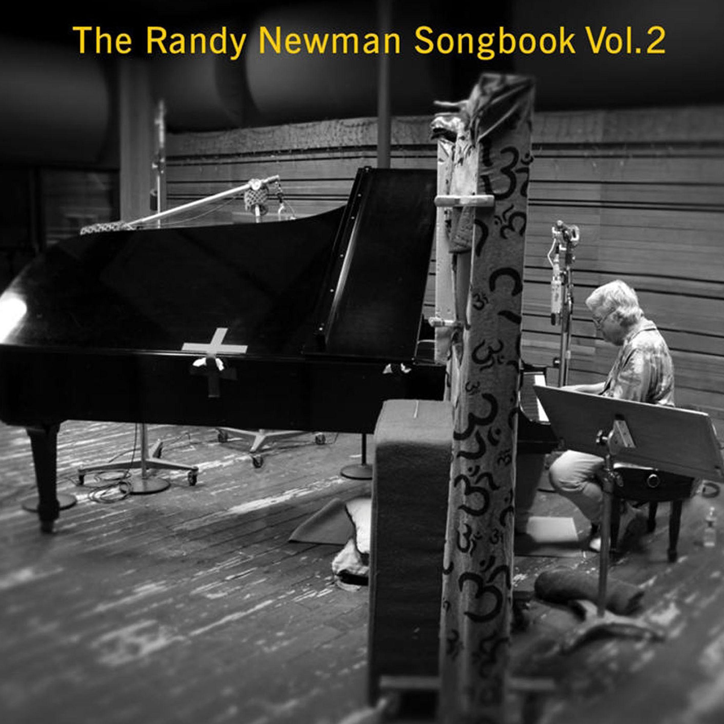 The Randy Newman Songbook Vol. 2