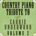 Carrie Underwood Country Piano Tribute, Volume 2