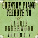 Carrie Underwood Country Piano Tribute, Volume 2专辑