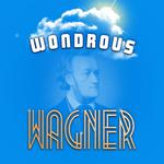 Wondrous Wagner专辑