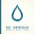 So Obvious (Feat. 夏呈青Musik I)