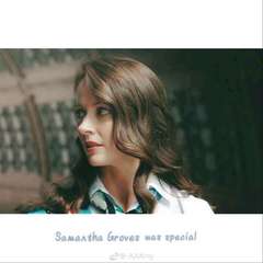 Samantha Groves 白月光