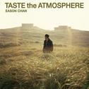 Taste the Atmosphere专辑