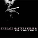 The Jazz Masters Series: Ray Charles, Vol. 9