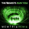 Run You (Memtrix Remix)专辑