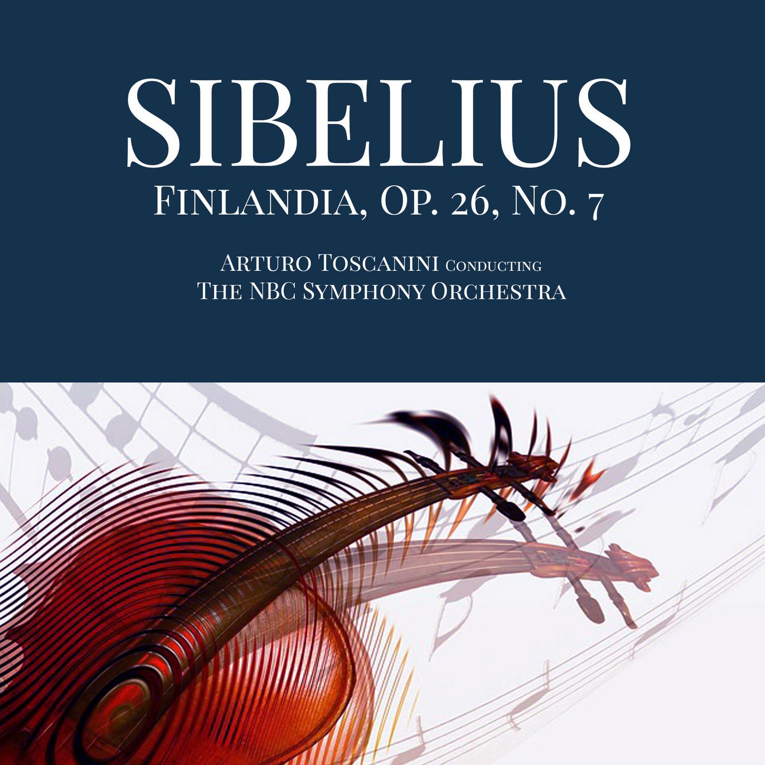 Sibelius: Finlandia, Op. 26, No. 7