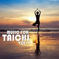 Music for Taichi Vol. 1