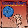 Lullaby Renditions of the Cure
