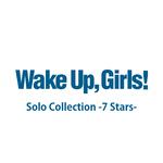 Wake Up, Girls！Solo Collection -7 Stars-专辑