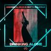 Andrew A - Drinking Alone