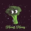 Money Money - Broccolink