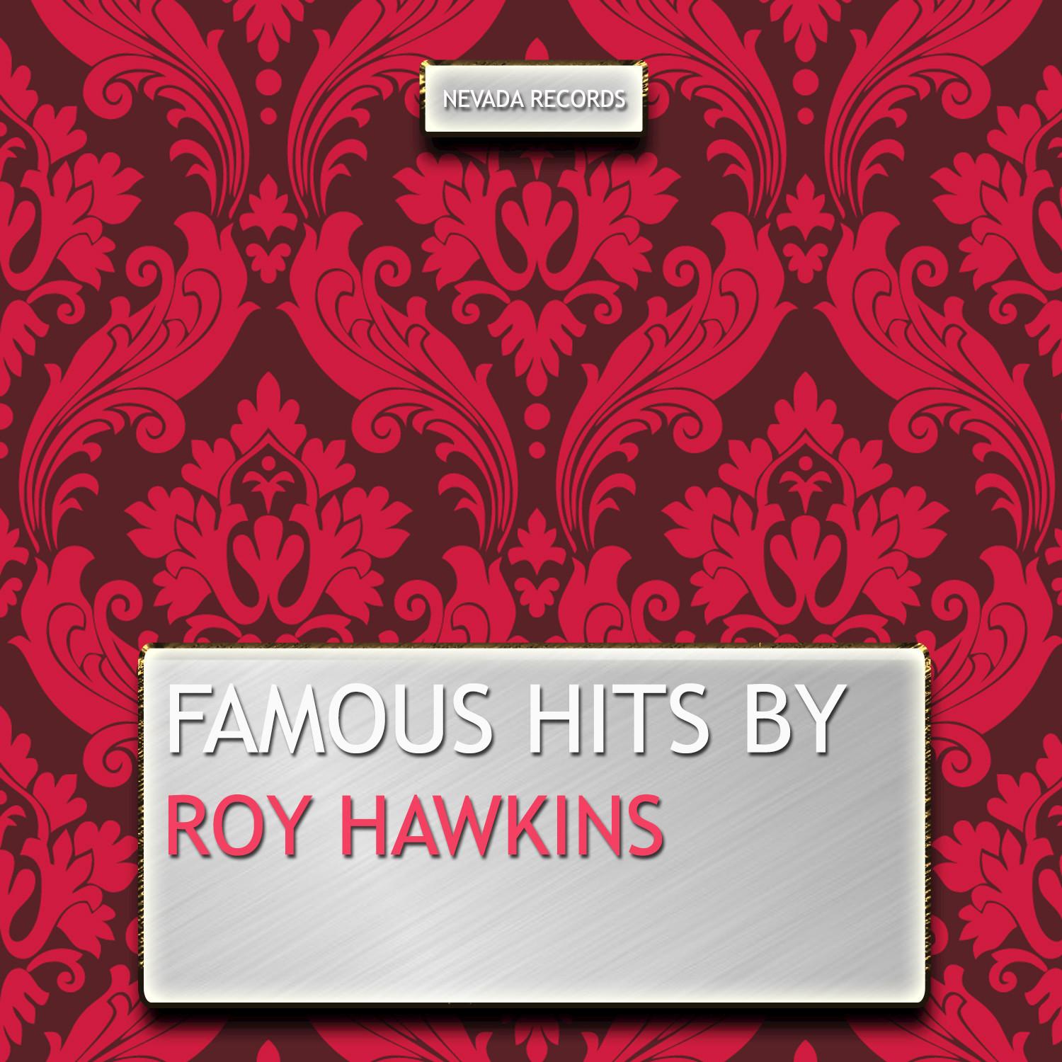 Famous Hits By Roy Hawkins